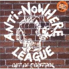 Anti-Nowhere League : Out of Control